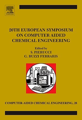 20th European Symposium Of Computer Aided Process Engineering, Volume 28