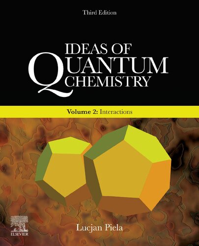 Ideas of Quantum Chemistry, Second Edition