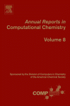 Annual Reports in Computational Chemistry, 8