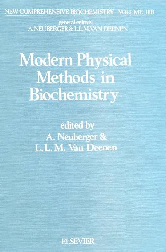 Modern Physical Methods In Biochemistry