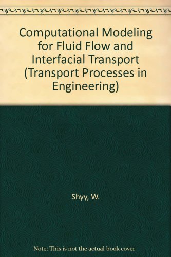 Computational Modeling for Fluid Flow and Interfacial Transport