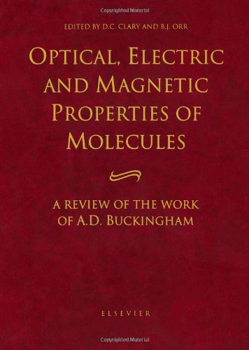 Optical, Electric, And Magnetic Properties Of Molecules