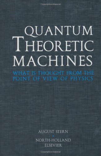 Quantum Theoretic Machines