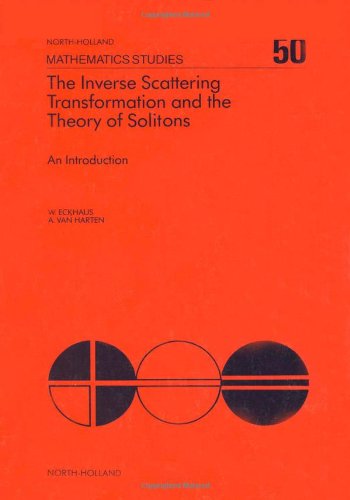 The Inverse Scattering Transformation and the Theory of Solitons