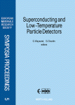 Superconducting And Low Temperature Particle Detectors