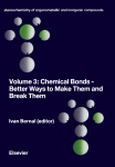 Chemical Bonds--Better Ways to Make Them and Break Them