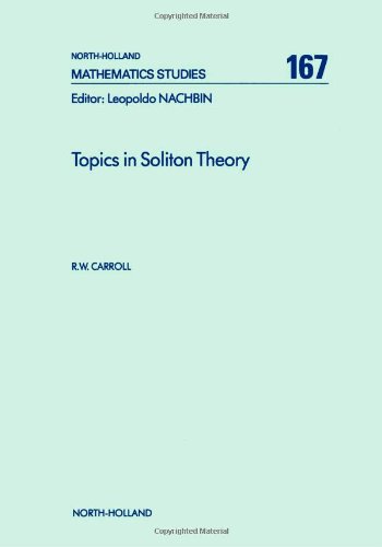 Topics in Soliton Theory (North-Holland Mathematics Studies) (North-Holland Mathematics Studies)