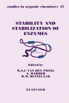 Stability And Stabilization Of Enzymes