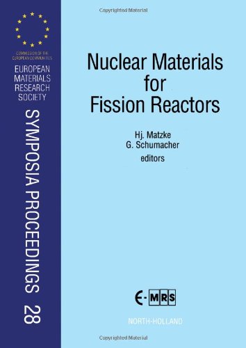 Nuclear Materials For Fission Reactors