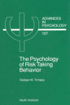 The Psychology Of Risk Taking Behavior