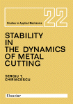 Stability In The Dynamics Of Metal Cutting