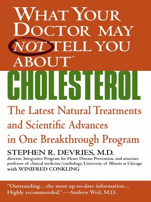 What Your Doctor May Not Tell You About Cholesterol