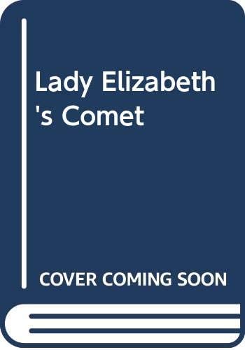 Lady Elizabeth's Comet