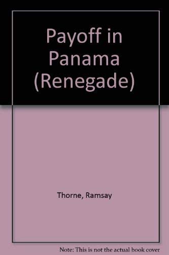 Payoff in Panama (Renegade)