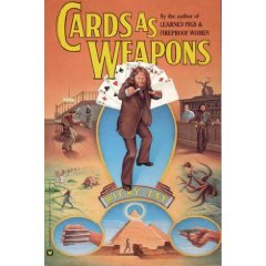 Cards as Weapons