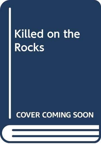 Killed on the Rocks (A Matt Cobb Mystery)