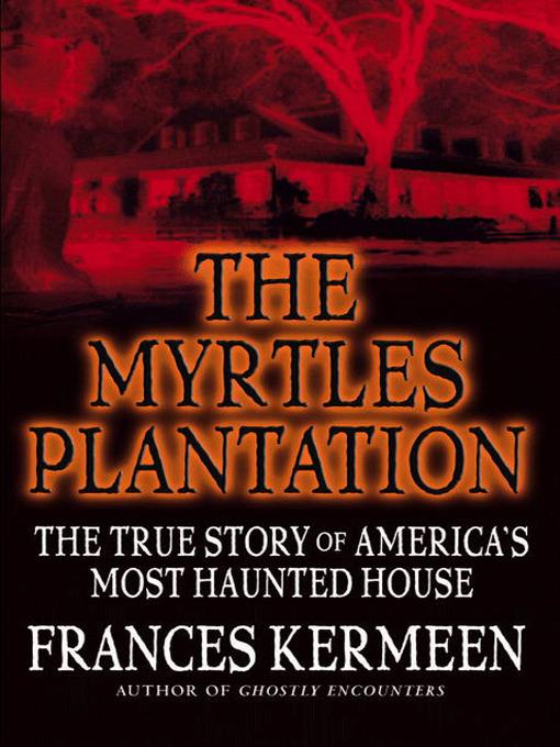 The Myrtles Plantation