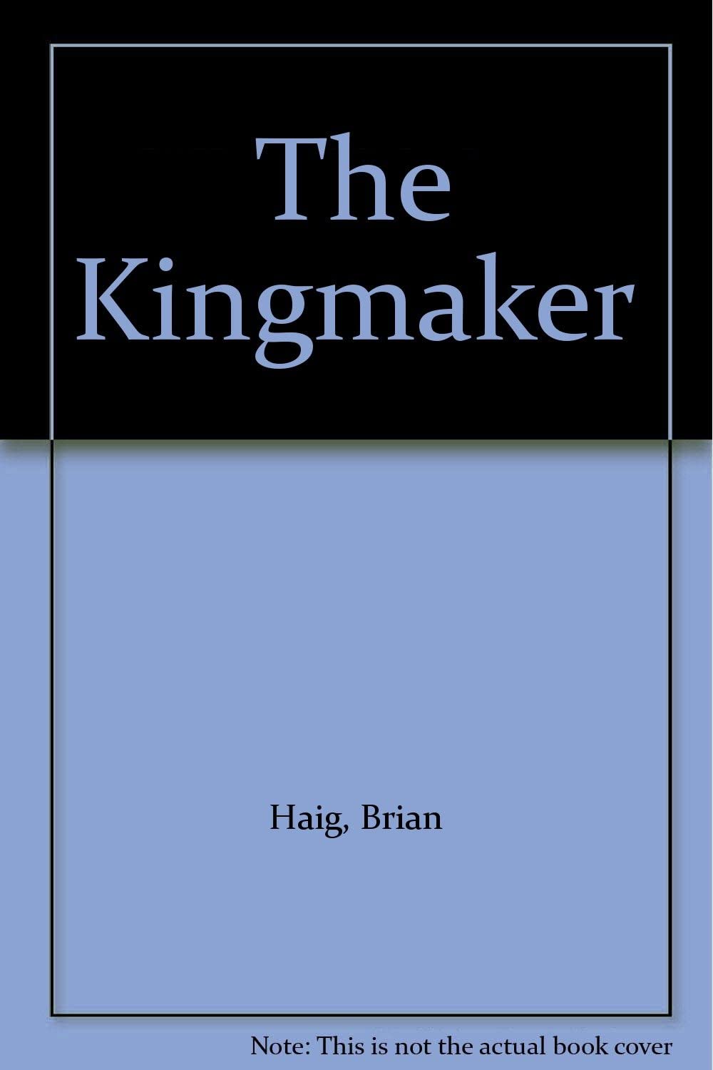 The Kingmaker