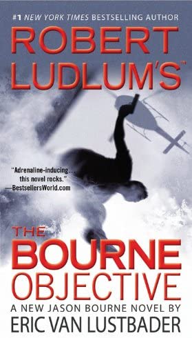 Robert Ludlum's The Bourne Objective (Jason Bourne, Book 8)