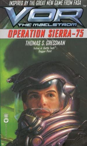 Vor: Operation Sierra-75 (Vor, the Maelstrom)