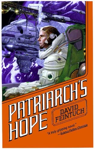 Patriarch's Hope (Seafort Saga) (Book 6)