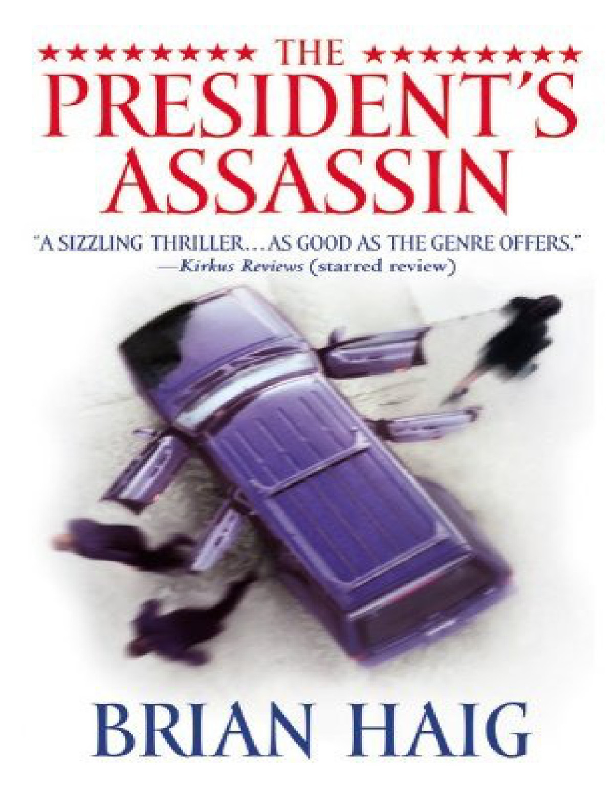 The President's Assassin