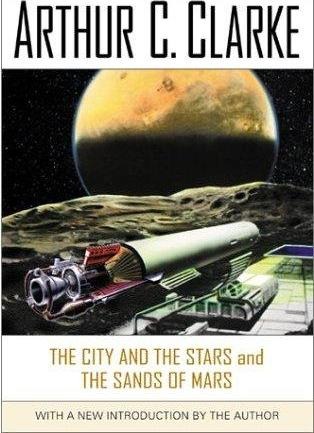 The City and the Stars/The Sands of Mars