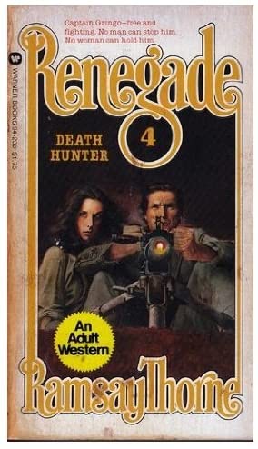 Renegade #4 - Death Hunter