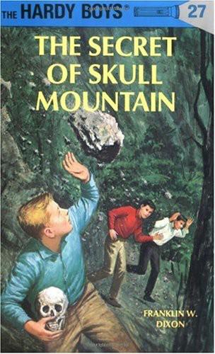 The Secret of Skull Mountain (Hardy Boys, Book 27)