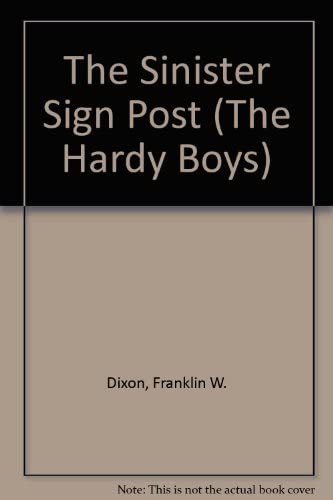 The Sinister Signpost (Hardy Boys, Book 15)