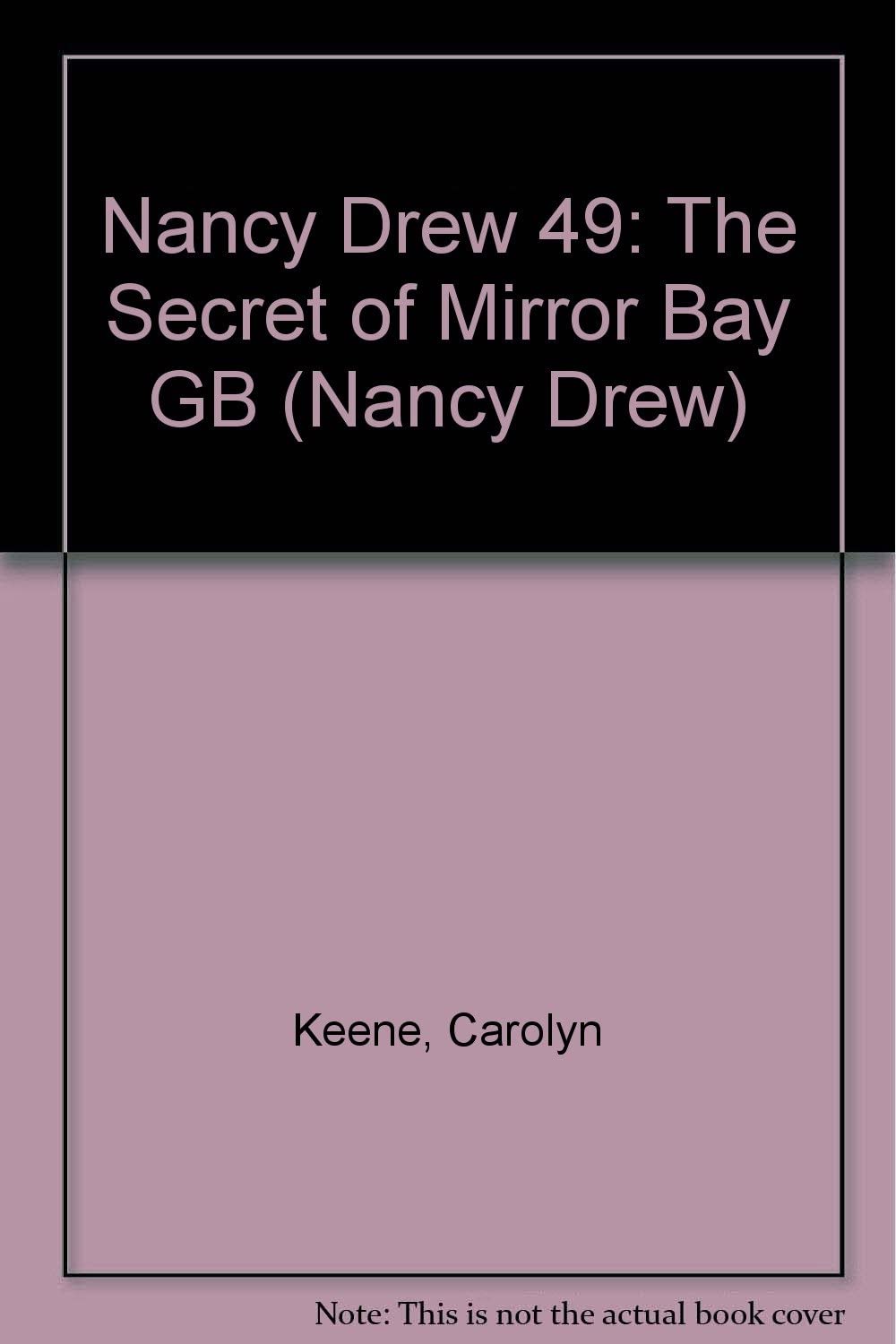 Nancy Drew 49: The Secret of Mirror Bay GB