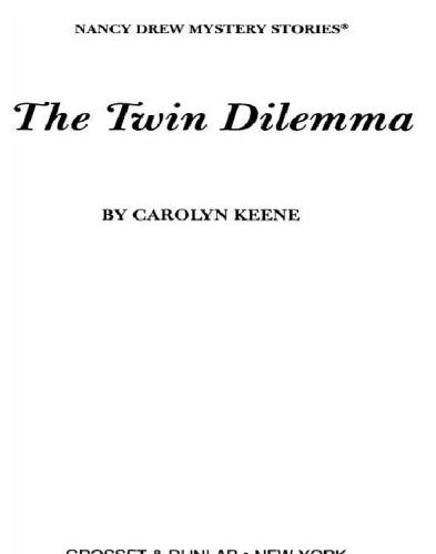 The Twin Dilemma (Nancy Drew, No 63)
