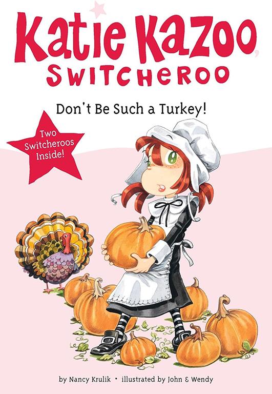 Don't Be Such a Turkey! (Katie Kazoo, Switcheroo)