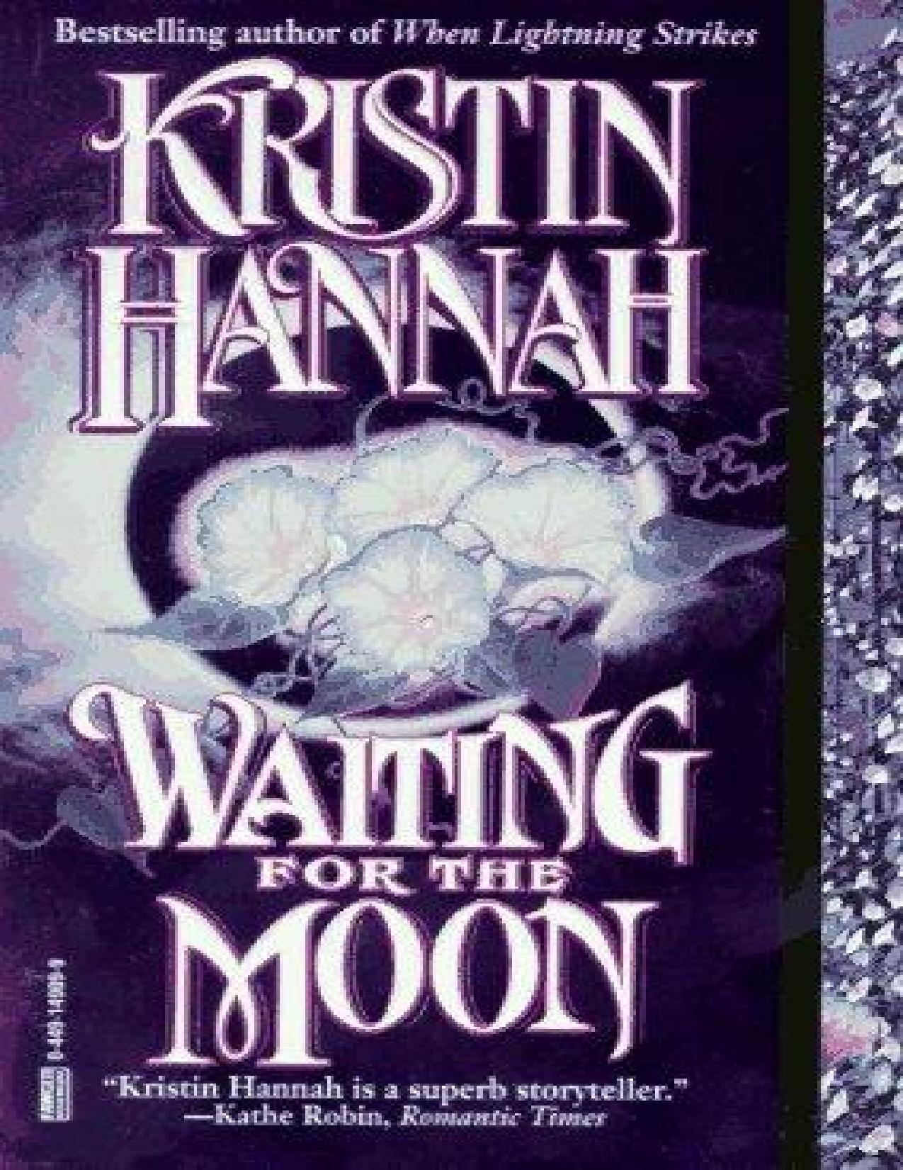 Waiting for the Moon: A Novel