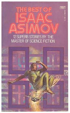 The Best of Isaac Asimov