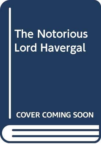 The Notorious Lord Havergal