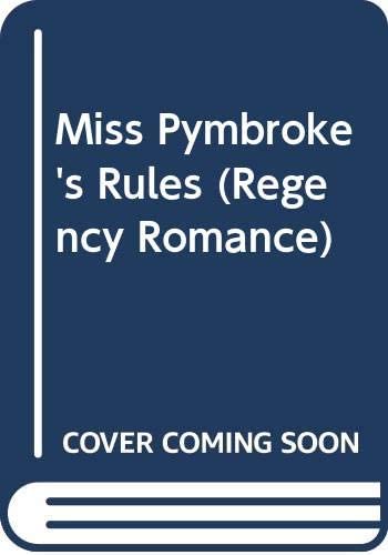 Miss Pymbroke's Rules (Regency Romance)