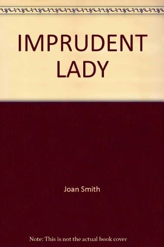 Imprudent Lady