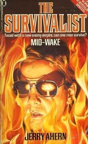 Survivalist: Mid-wake (The Survivalist)