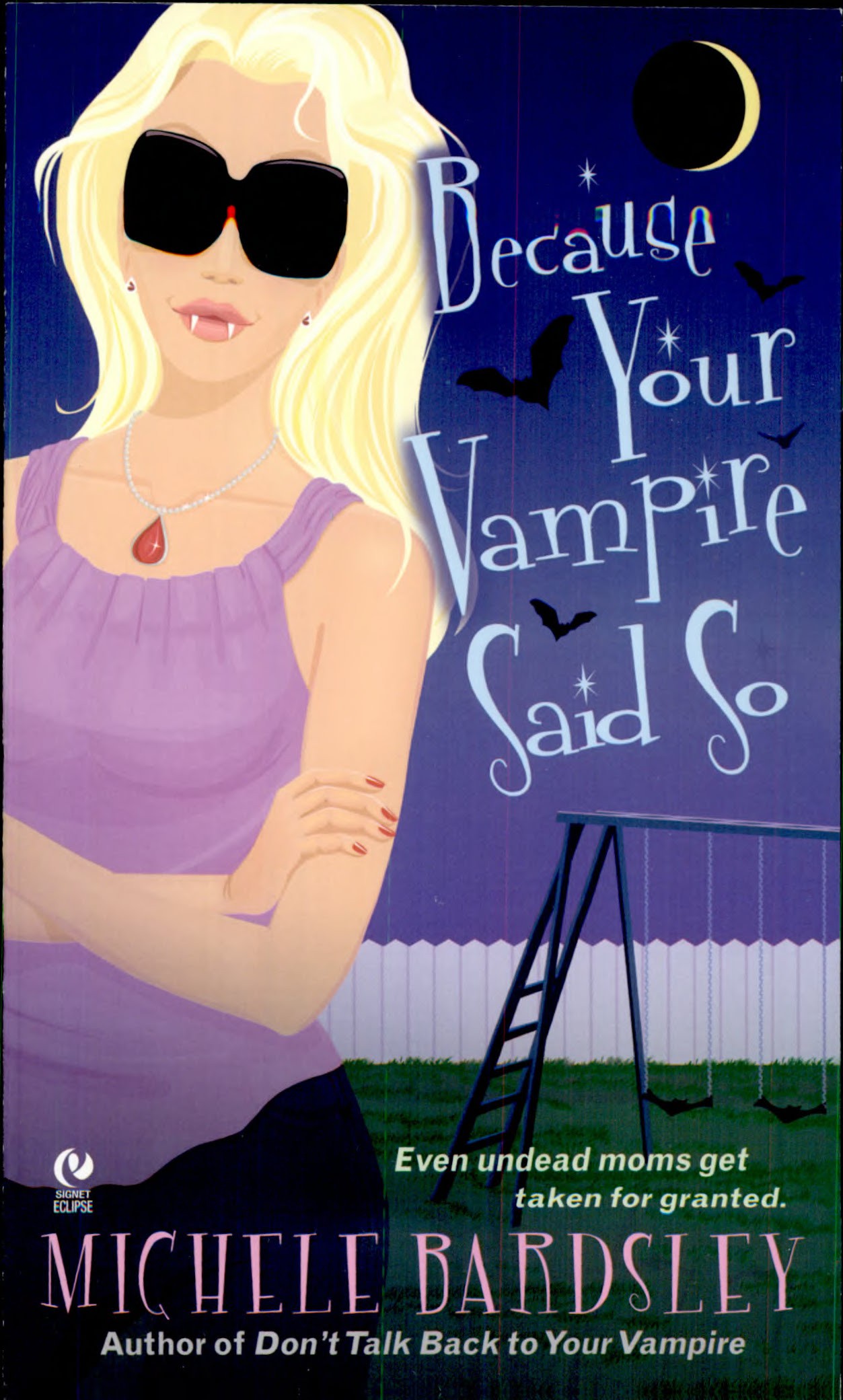 Because Your Vampire Said So (Broken Heart, Oklahoma, Book 3)