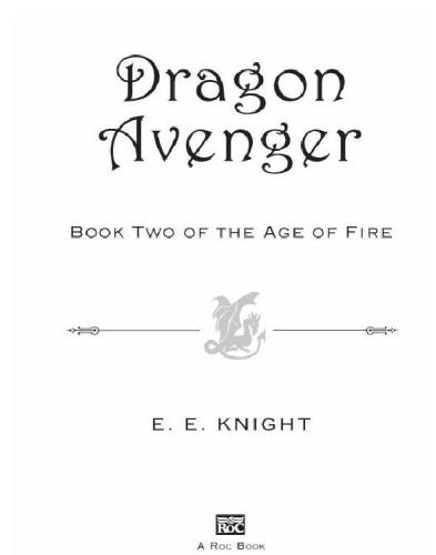 Dragon Avenger (Age of Fire, Book 2)