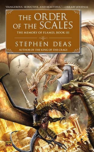 The Order of the Scales: The Memory of Flames, Book III