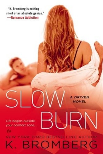 Slow Burn (A Driven Novel)