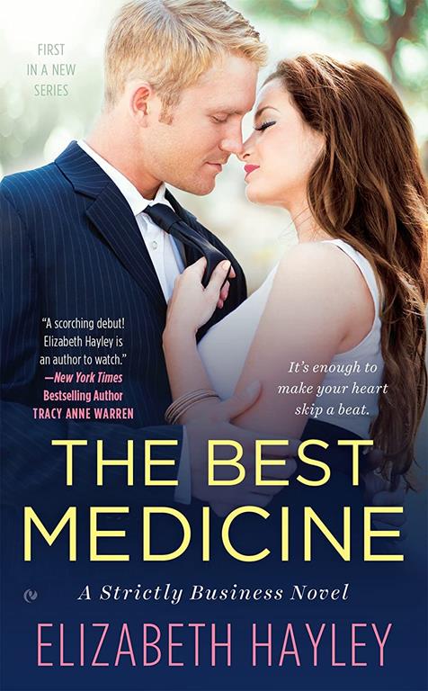 The Best Medicine (A Strictly Business Novel)