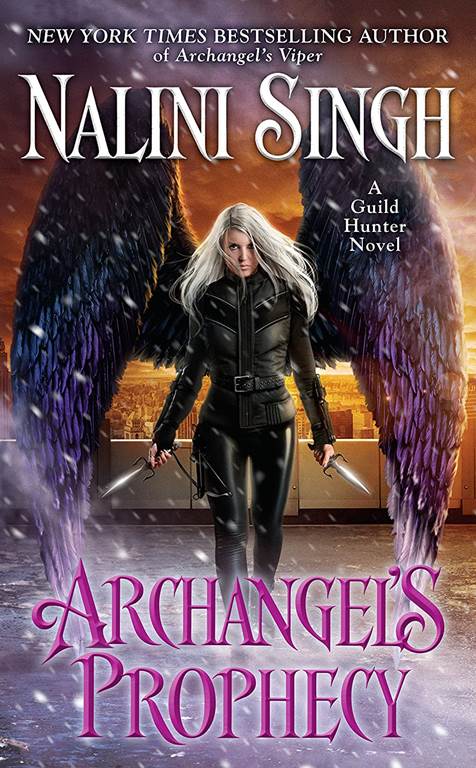 Archangel's Prophecy (A Guild Hunter Novel)