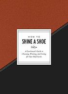 How to Shine a Shoe