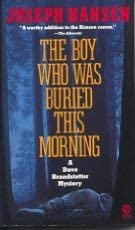 The Boy Who Was Buried This Morning: A Dave Brandstetter Mystery