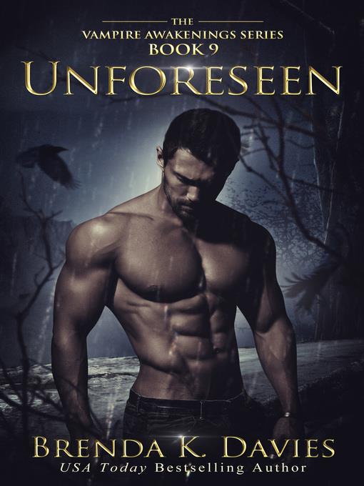 Unforeseen (Vampire Awakenings, Book 9)