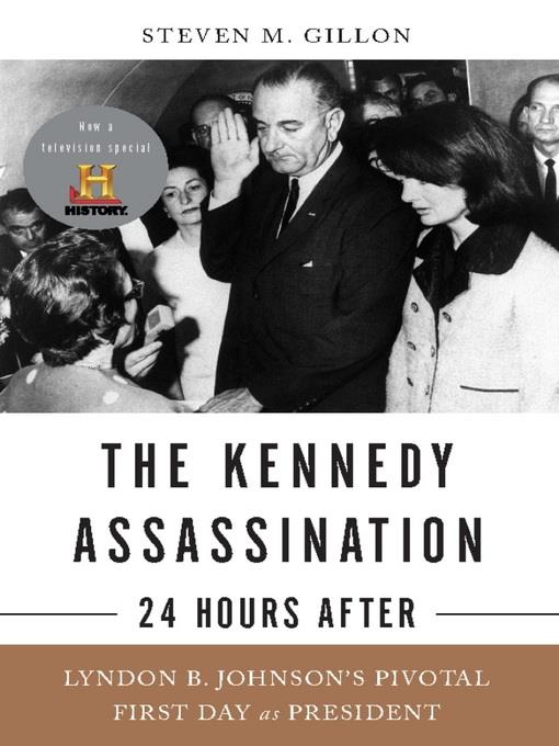 The Kennedy Assassination—24 Hours After