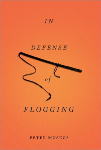 In Defense of Flogging